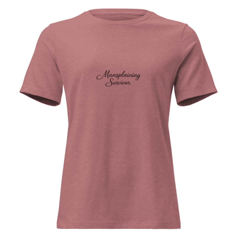 Mansplaining Survivor Cursive Women's Relaxed T-Shirt — Heather Mauve / S