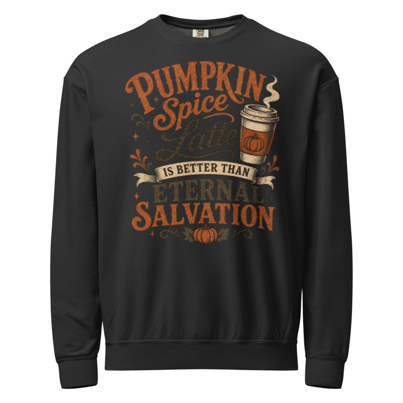 PSL is Better than Salvation Crewneck Sweatshirt — Black / S