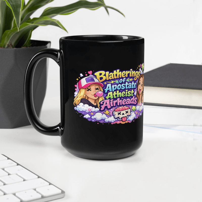 Blathering Apostate Atheists Black Glossy Mug — Black / 15 oz