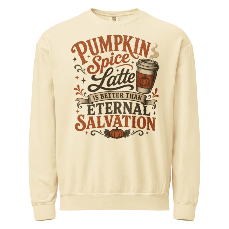 PSL is Better than Salvation Crewneck Sweatshirt — Ivory / S