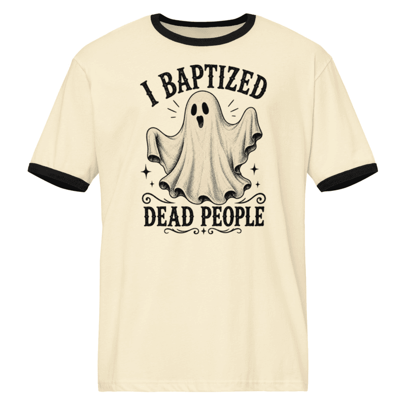 I Baptized Dead People ringer tshirt — Natural / Black / S